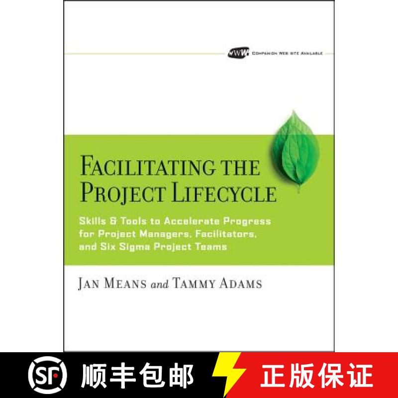【3-4周达】Facilitating The Project Lifecycle: Skills & Tools To Accelerate Progress For Project Mana... [9780787978754]