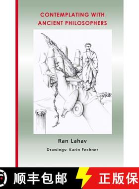 预订 Contemplating with Ancient Philosophers [9781947515192]