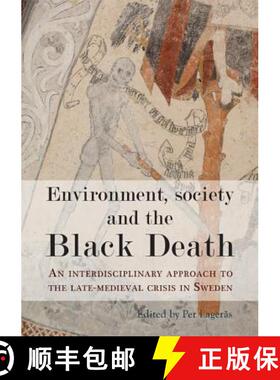 【3-4周达】Environment, Society and the Black Death: An Interdisciplinary Approach to the Late-Mediev... [9781785700545]