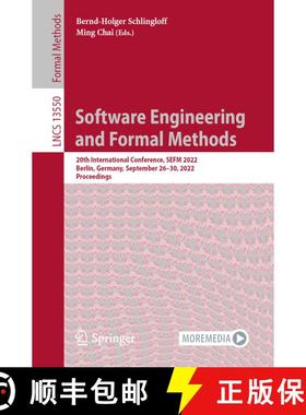 【3-4周达】Software Engineering and Formal Methods : 20th International Conference, SEFM 2022, Berlin... [9783031171079]