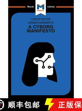【3-4周达】An Analysis of Donna Haraway's A Cyborg Manifesto: Science, Technology, and Socialist-Femi... [9781912453115]