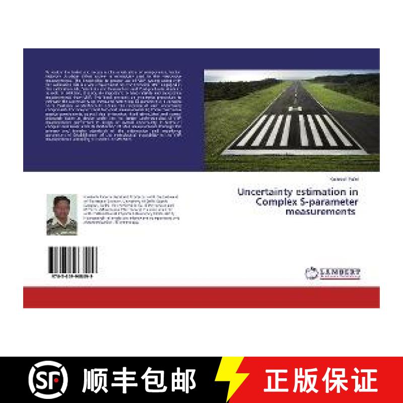 预订 Uncertainty estimation in Complex S-parameter measurements [9783659968099]
