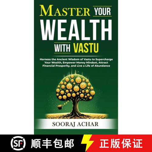 【3-4周达】Master Your WEALTH With Vastu: Harness the Ancient Wisdom of Vastu to Supercharge Your Wea... [9788119455317]