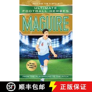 【3-4周达】Maguire (Ultimate Football Heroes - International Edition) - includes the World Cup Journe... [9781789460476]