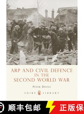 【3-4周达】ARP and Civil Defence in the Second World War [9780747807650]