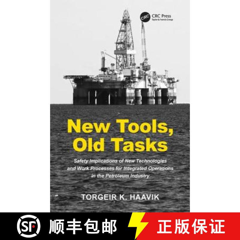 【3-4周达】New Tools, Old Tasks : Safety Implications of New Technologies and Work Processes for Inte... [9781409450290]