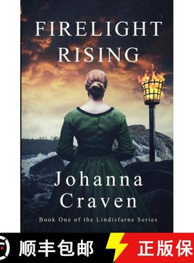 预订 Firelight Rising : (The Lindisfarne Series #1) [9780645106954]