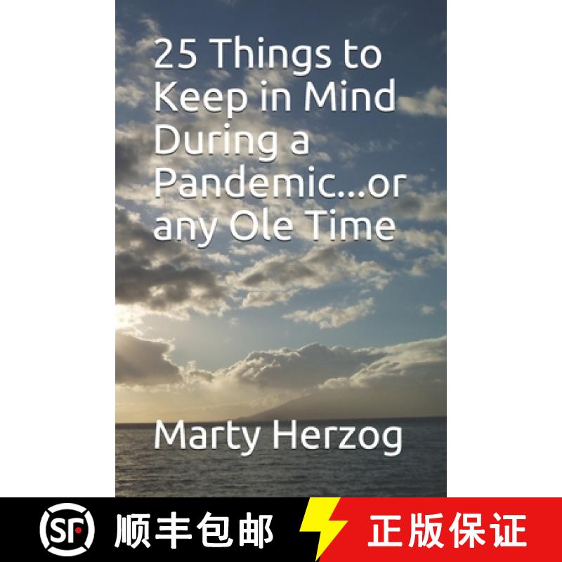 【3-4周达】25 Things to Keep in Mind During a Pandemic...or any Ole Time [9781735711119]