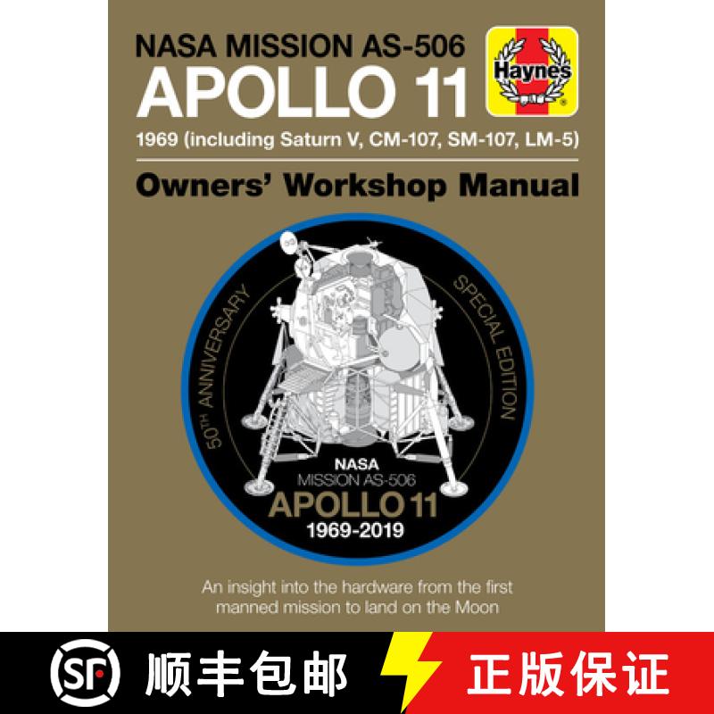 【3-4周达】NASA Mission As-506 Apollo 11 Owners' Workshop Manual: 50th Anniversary of 1st Moon Landin... [9781785215926]