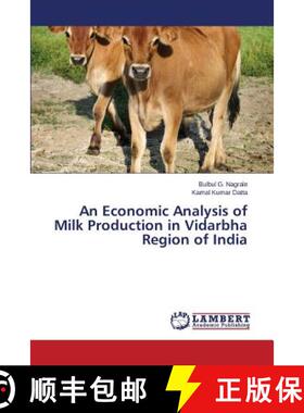 预订 An Economic Analysis of Milk Production in Vidarbha Region of India [9783847334781]