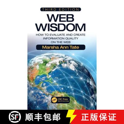 【3-4周达】Web Wisdom: How to Evaluate and Create Information Quality on the Web, Third Edition [9781138350236]
