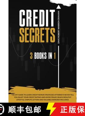 【3-4周达】Credit Secrets: The 3-in-1 DIY Guide to Learn Credit Repair Strategies Attorneys Never Tel... [9781914409776]
