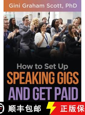【3-4周达】How to Set Up Speaking Gigs and Get Paid [9781949537390]