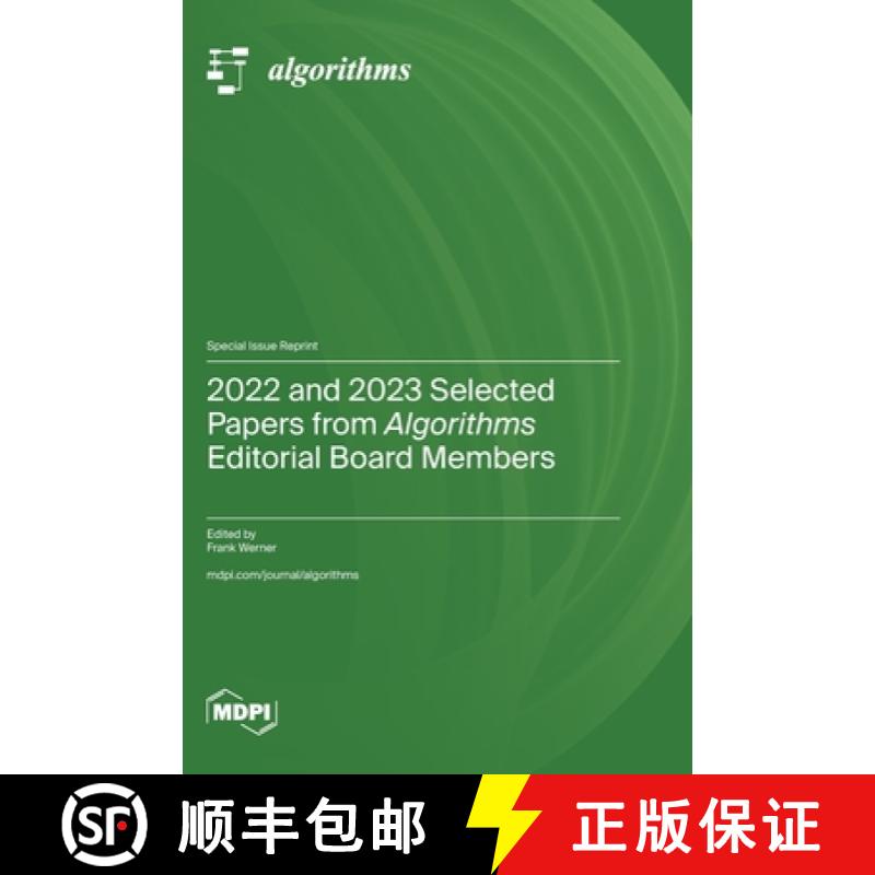 【2-3周达】2022 and 2023 Selected Papers from Algorithms Editorial Board Members [9783725806416]