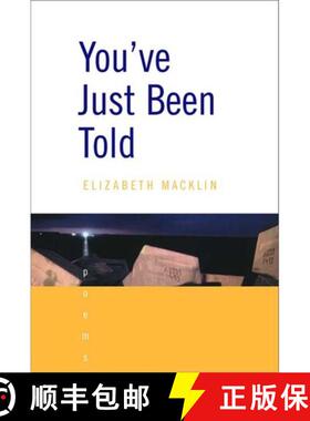 【3-4周达】You′ve Just Been Told – Poems [9780393321586]