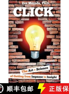 【3-4周达】Click: The Art + Science of Getting from Impasse to Insight [9781613431276]