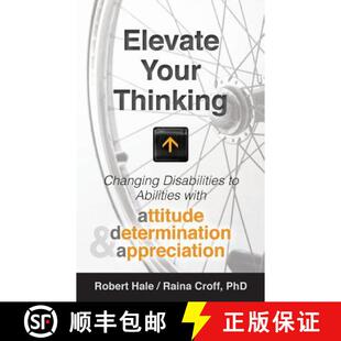 your Disabilities Elevate Determination 9781937303822 Attitude Thinking 4周达 Abilities Changing an... with