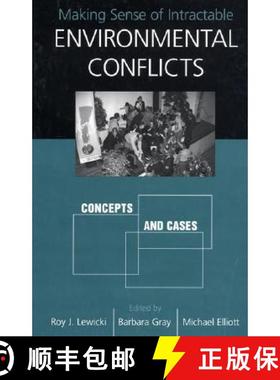 预订 Making Sense of Intractable Environmental Conflicts: Concepts and Cases [9781559639316]