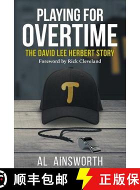 【3-4周达】Playing for Overtime: The David Lee Herbert Story [9780578533209]
