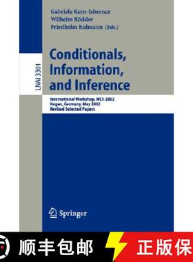 【3-4周达】Conditionals, Information, and Inference : International Workshop, WCII 2002, Hagen, Germa... [9783540253327]