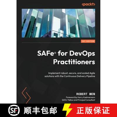 预订 SAFe(R) for DevOps Practitioners: Implement robust, secure, and scaled Agile solutions with the ... [9781803231426]