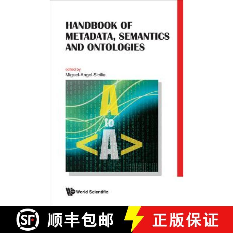 【3-4周达】Handbook of Metadata, Semantics and Ontologies [9789812836298]