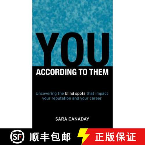 【3-4周达】精装 You -- According to Them: Uncovering the blind spots that impact your reputation and ... [9780984659128]