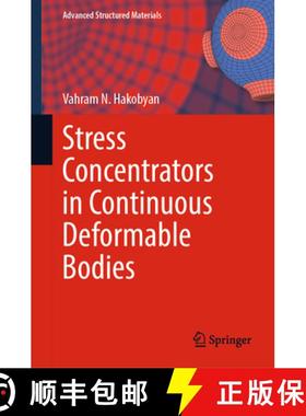 【3-4周达】Stress Concentrators in Continuous Deformable Bodies [9783031160226]