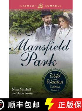 【3-4周达】Mansfield Park: The Wild and Wanton Edition, Volume 2: The Wild and Wanton Edition, Volume 2 [9781440573699]
