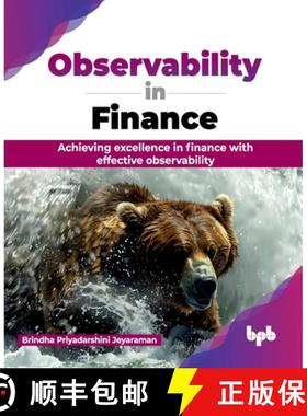 预订 Observability in Finance: Achieving excellence in finance with effective observability (English ... [9789355519771]