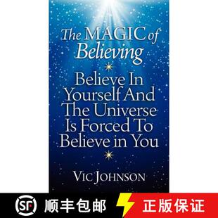 【3-4周达】The Magic of Believing: Believe in Yourself and The Universe Is Forced to Believe In You [9781937918637]