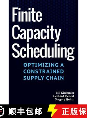 预订 Finite Capacity Scheduling: Optimizing a Constrained Supply Chain [9780988697805]