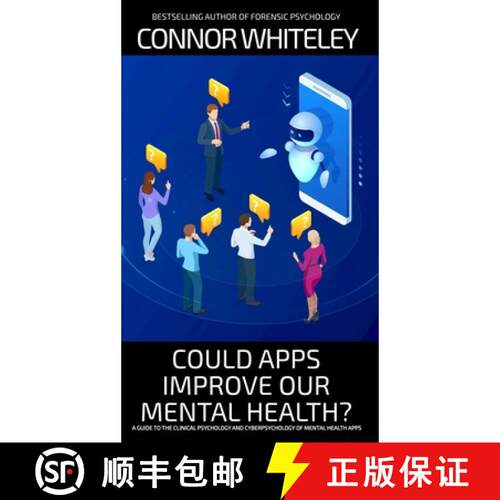 【3-4周达】精装 Could Apps Improve Our Mental Health?: A Clinical Psychology and Cyberpsychology Guid... [9781918599138]