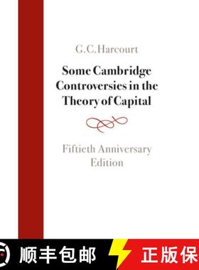 【3-4周达】Some Cambridge Controversies in the Theory of Capital: Fiftieth Anniversary Edition [9781009158152]