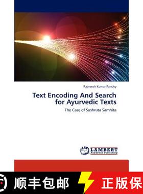 预订 Text Encoding And Search for Ayurvedic Texts [9783659178740]