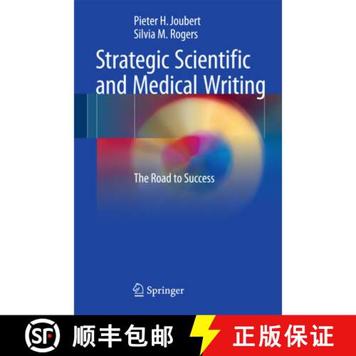 【3-4周达】Strategic Scientific and Medical Writing : The Road to Success (1st ed. 2015) [9783662483152]