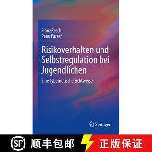 【3-4周达】精装 Risikoverhalten und Selbstregulation bei Jugendlichen : Eine kybernetische Sichtweise... [9783031154546]