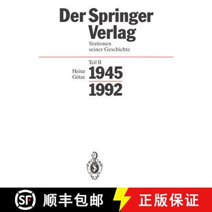 【3-4周达】精装 Der Springer-Verlag : Stationen Seiner Geschichte Teil 2: 1945 - 1992 [9783540566915]
