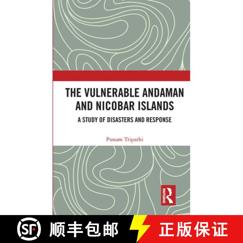 【3-4周达】The Vulnerable Andaman and Nicobar Islands: A Study of Disasters and Response [9780367735074]
