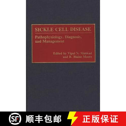 【3-4周达】精装 Sickle Cell Disease: Pathophysiology, Diagnosis, and Management [9780275925031]