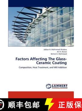 预订 Factors Affecting the Glass-Ceramic Coating [9783659270888]