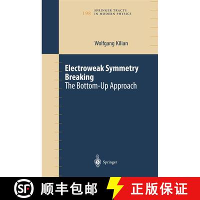 【3-4周达】精装 Electroweak Symmetry Breaking : The Bottom-Up Approach [9780387400976]