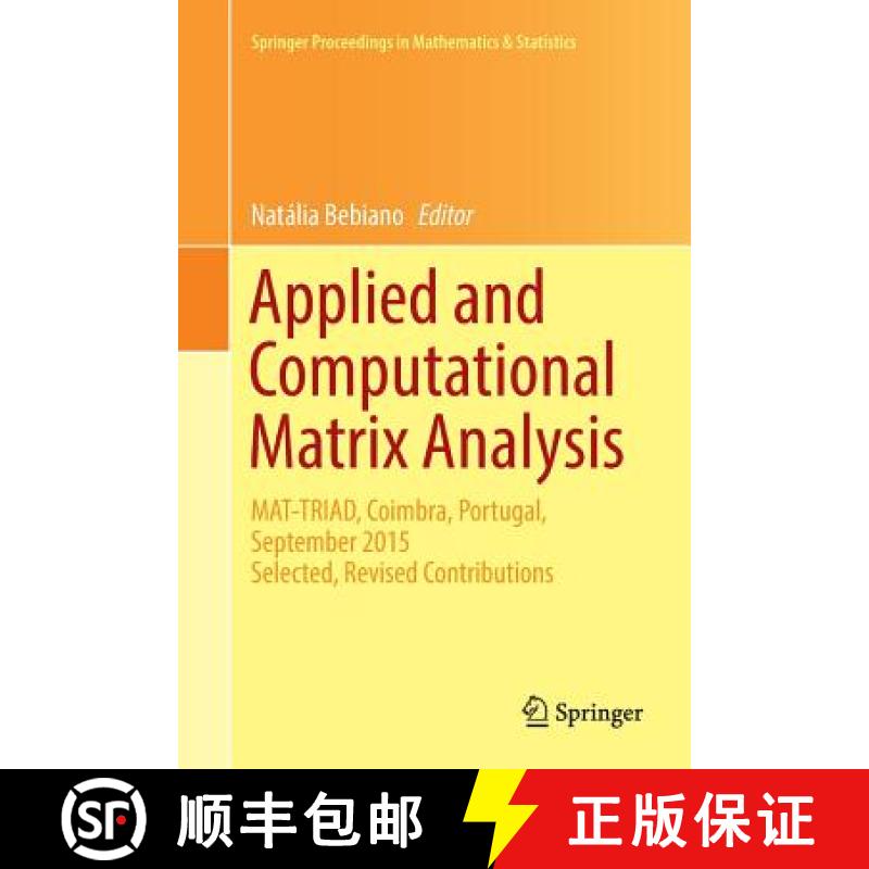 【3-4周达】Applied and Computational Matrix Analysis : MAT-TRIAD, Coimbra, Portugal, September 2015 S... [9783319842912]