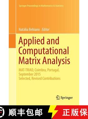 【3-4周达】Applied and Computational Matrix Analysis : MAT-TRIAD, Coimbra, Portugal, September 2015 S... [9783319842912]