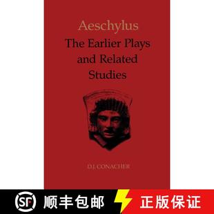 【3-4周达】Aeschylus – The Earlier Plays and Related Studies [9780802071552]