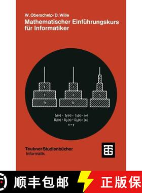 【3-4周达】Mathematischer Einführungskurs für Informatiker : Diskrete Strukturen [9783519023333]