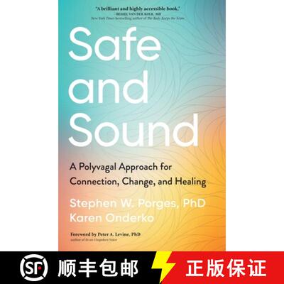 【3-4周达】Safe and Sound: A Polyvagal Approach for Connection, Change, and Healing [9781649632340]