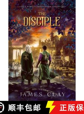 预订 The Disciple: A GameLit Progression Fantasy [9781961488038]