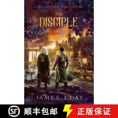 【3-4周达】The Disciple: A GameLit Progression Fantasy [9781961488038]