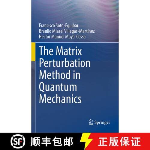 【3-4周达】The Matrix Perturbation Method in Quantum Mechanics [9783031485480]